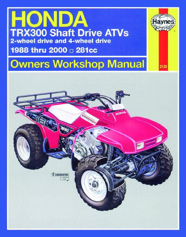 1988 Honda Quad TRX300 REPAIR MANUAL, 89, 90, 91, 92, 93, 94, 95 – 00