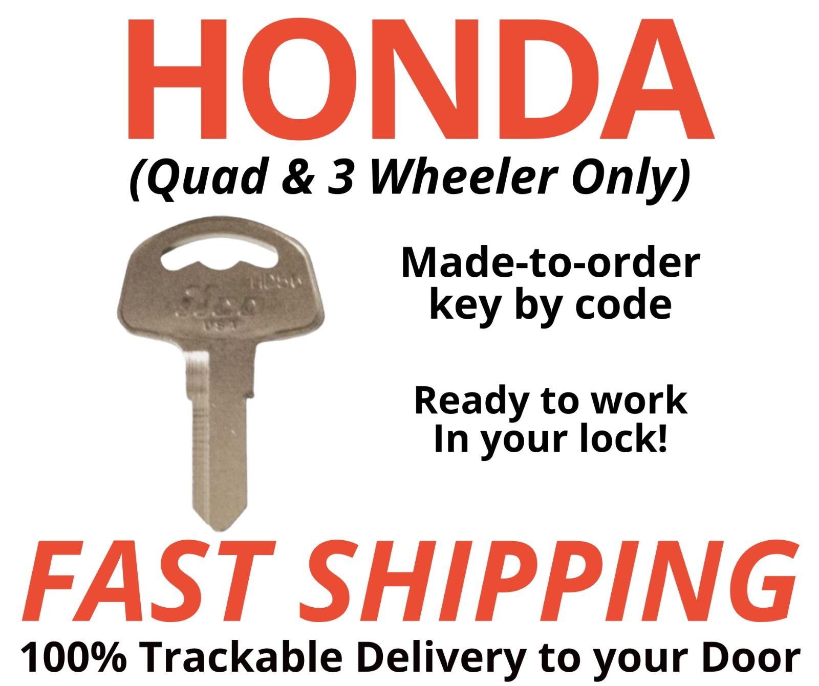Honda (Quad & 3 Wheeler Only) Keys Replacement Key Cut by Code C00-C99 & D00-D99