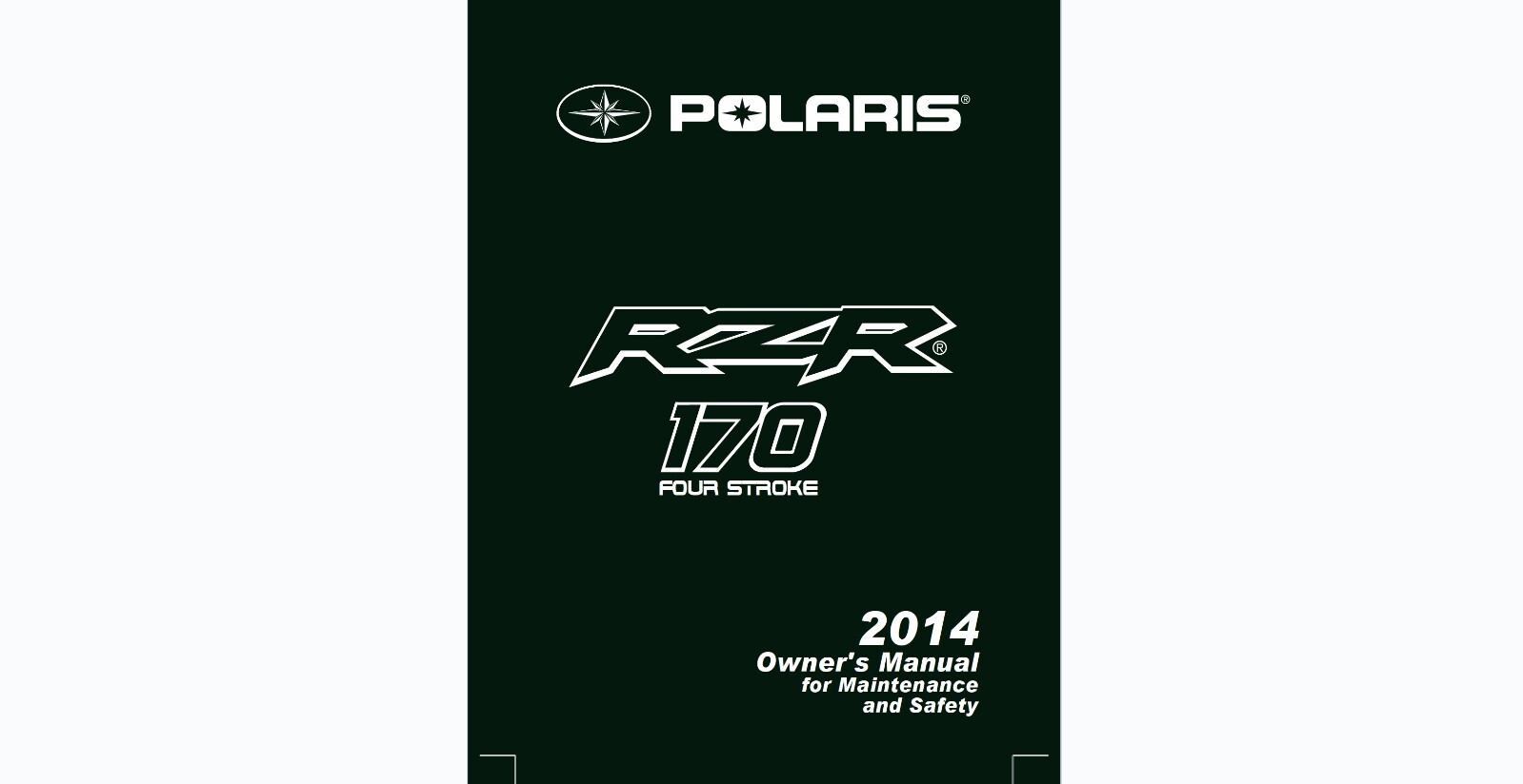 2014 Polaris RZR 170 Four Stroke ATV Maintenance and Owner’s manual