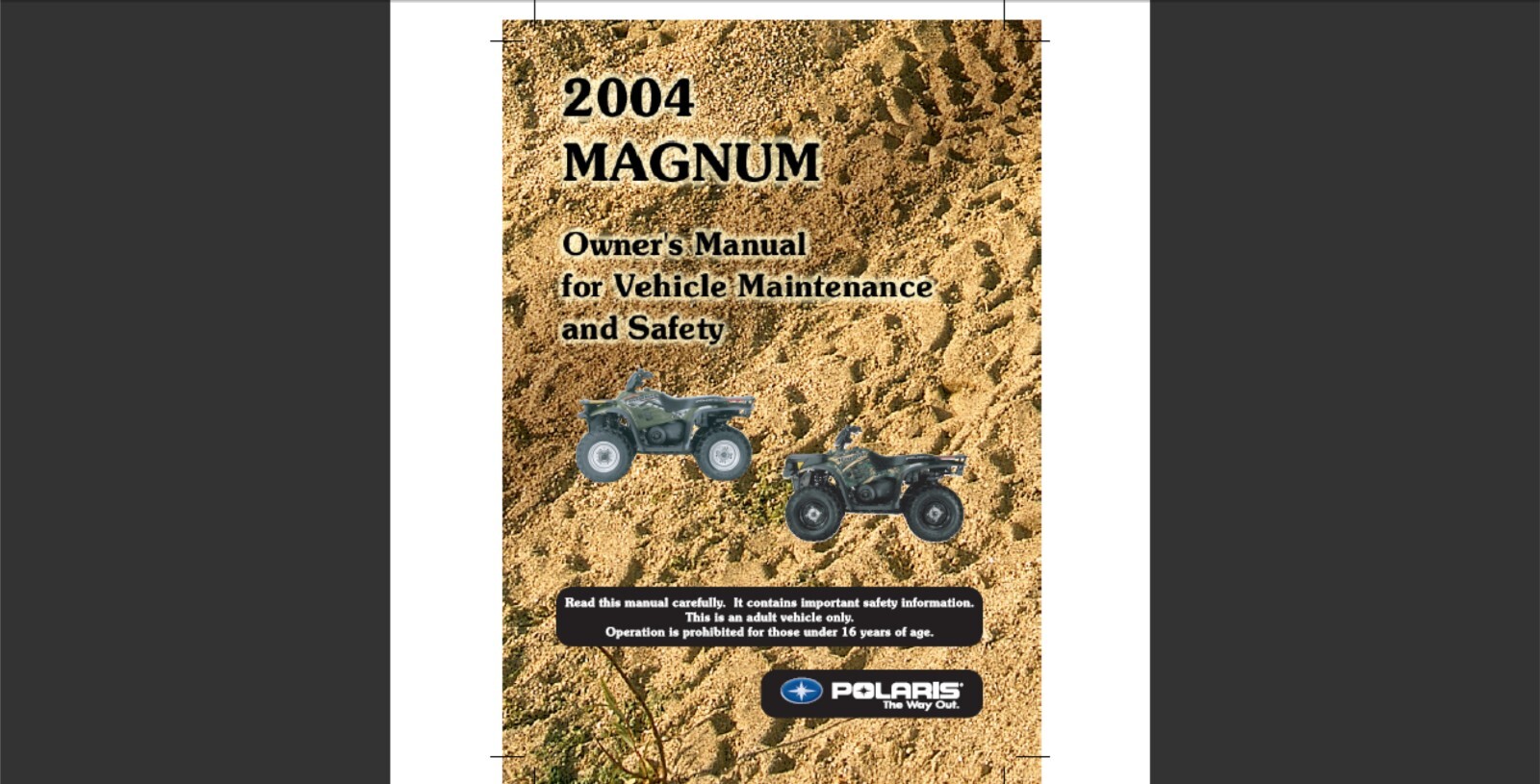 2004 Polaris Magnun ATV Maintenance Owner’s manual Reprint