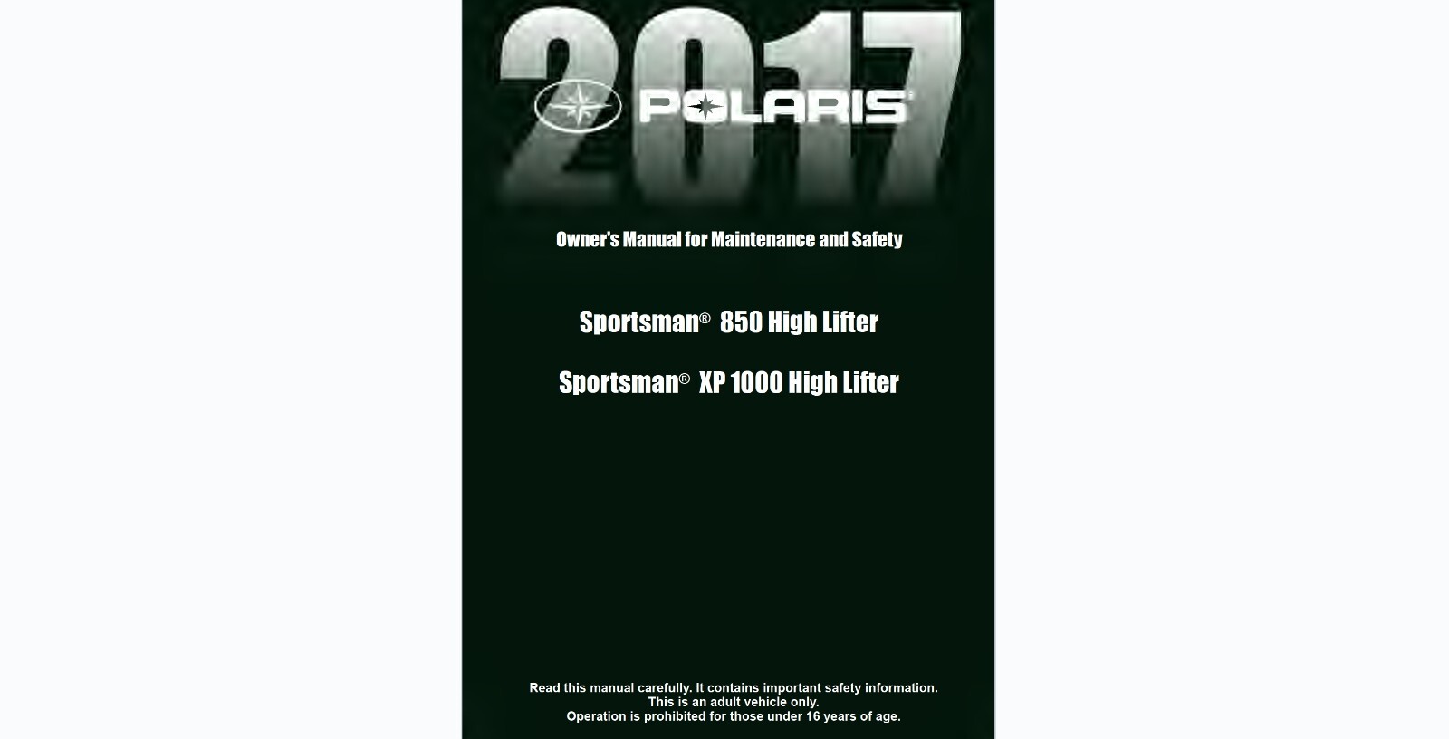 2017 Polaris Sportsman 850 and XP 1000 High Lifter ATV Owner’s manual