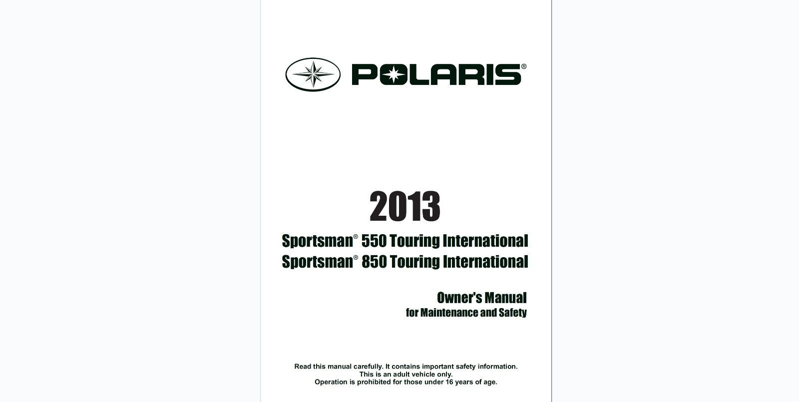 2013 Polaris Sportsman 550 Touring and 850 Touring International Owner’s manual