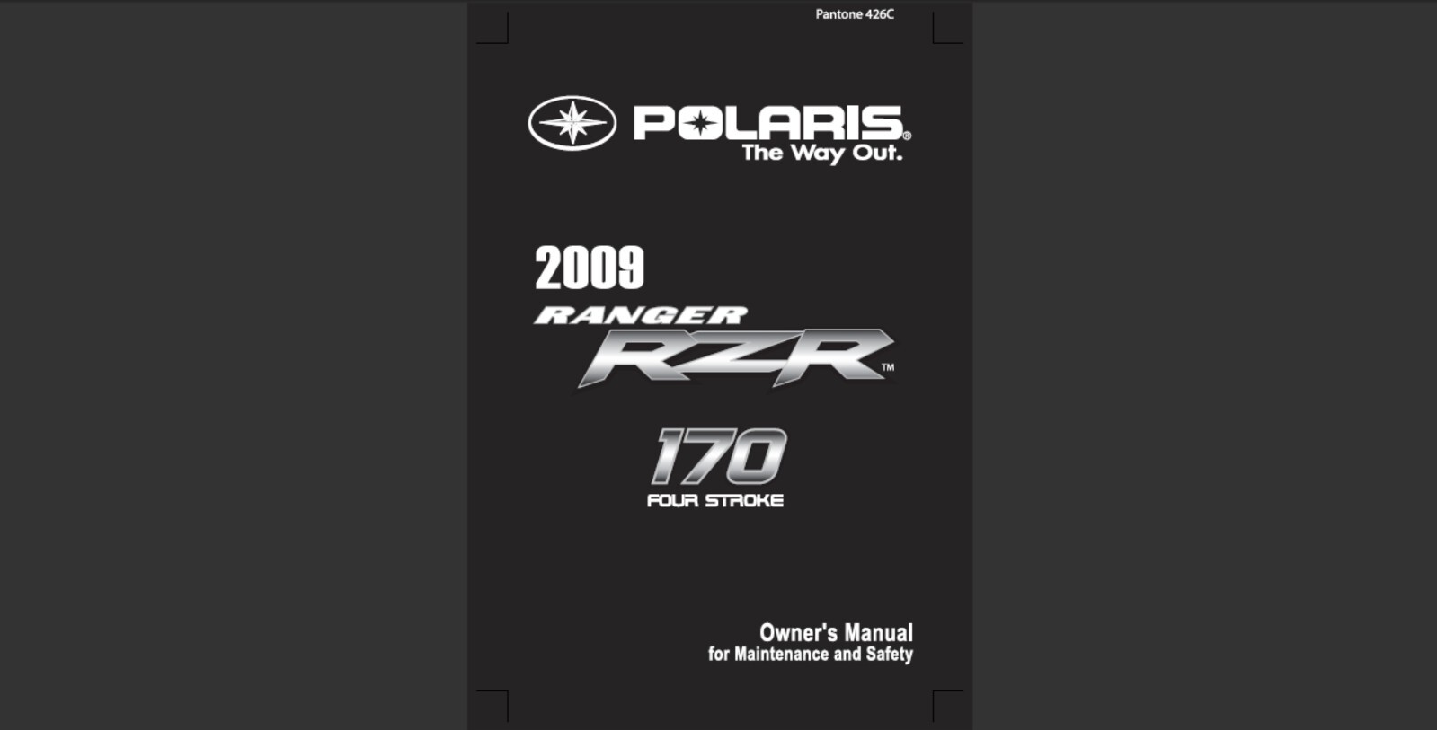 2009 Polaris Ranger RZR 170 Four Stroke ATV Maintenance and Owner’s manual