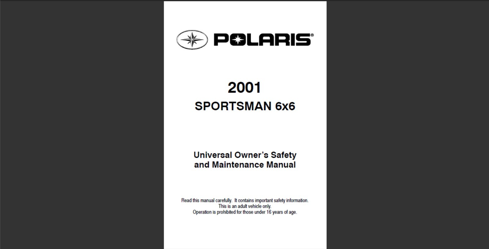 2001 Polaris Sportsman 6×6 ATV Maintenance and Owner’s manual Reprint