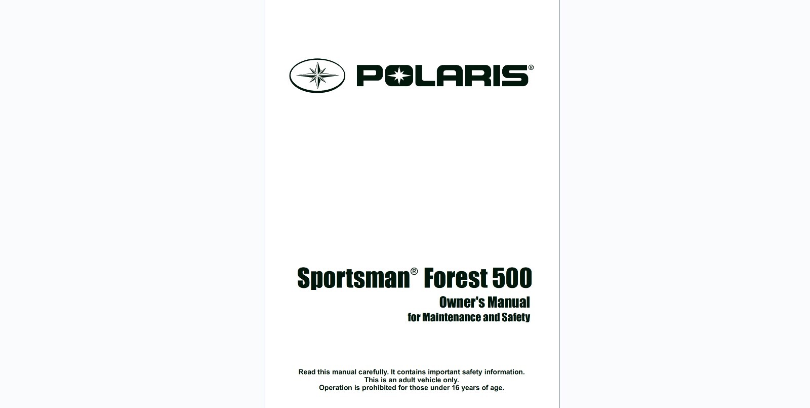 2013 Polaris Sportsman Forest 500 ATV Maintenance and Owner’s manual